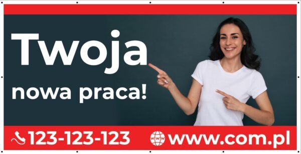 Baner Reklamowy 2 x 1 m -Szukam Pracowników- Baner Premium - Mocny !