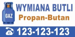 Baner Reklamowy 2 x 1 m - Wymiana Butli - Gaz - Propan Butan itp - Baner Premium - Mocny !