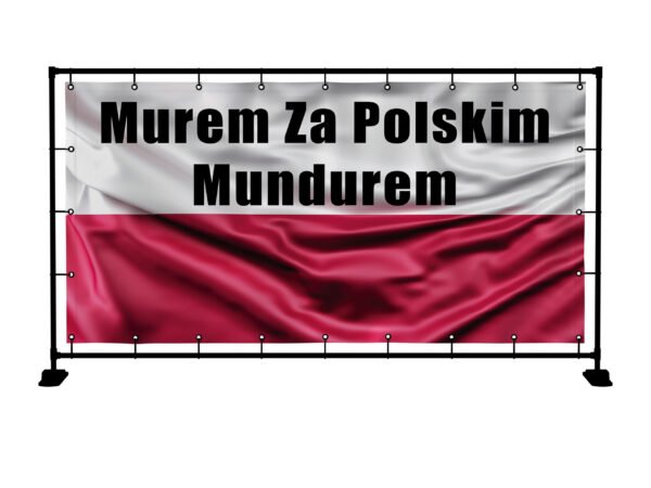 BANER PATRIOTYCZNY MUREM ZA POLSKIM MUNDUREM 2X1M SUPER JAKOŚĆ!