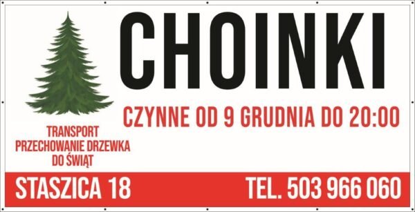 Baner Reklamowy 2 x 1 m - Sprzedaż Choinek - Baner Premium - Mocny !