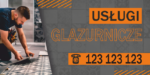 BANER REKLAMOWY - USŁUGI GLAZURNICZE - 200X100 CM