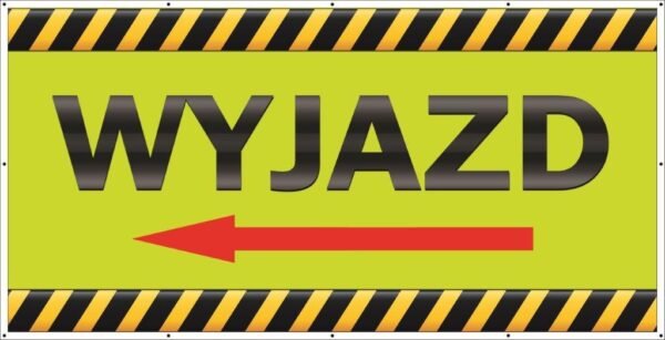 Baner Reklamowy 2 x 1 m - Wyjazd - Baner Premium - Mocny !