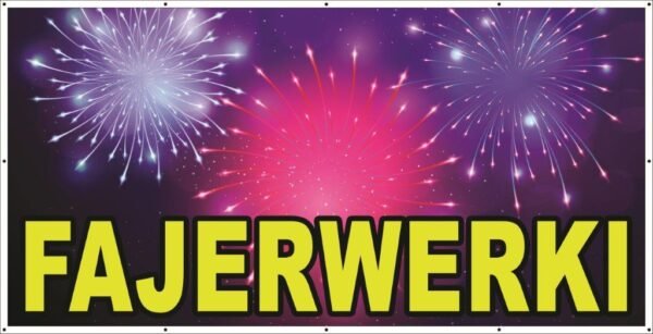 Baner Reklamowy 2 x 1 m - Sprzedaż Fajerwerków - Baner Premium - Mocny !