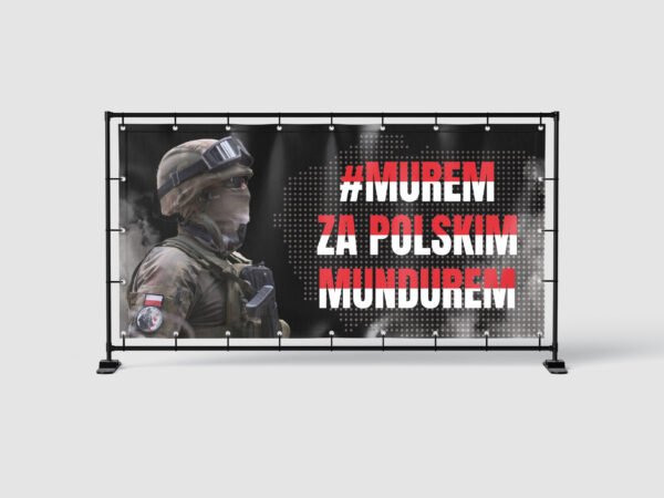 BANER PATRIOTYCZNY - MUREM ZA POLSKIM MUNDUREM - 200X100 CM - SUPER JAKOŚĆ!