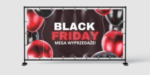 BANER PREMIUM - BLACK FRIDAY - 200X100 CM - SUPER JAKOŚĆ!