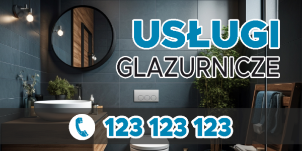 BANER REKLAMOWY - USŁUGI GLAZURNICZE - 200X100 CM