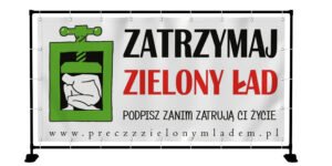 BANER PREMIUM - ZATRZYMAJ ZIELONY ŁAD - 200X100 CM - SUPER JAKOŚĆ!