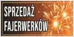 Baner Reklamowy 2 x 1 m - Sprzedaż Fajerwerków - Baner Premium - Mocny !