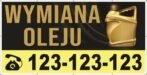 Baner Reklamowy 2 x 1 m - Wymiana Oleju Samochodowego - Baner Premium - Mocny !