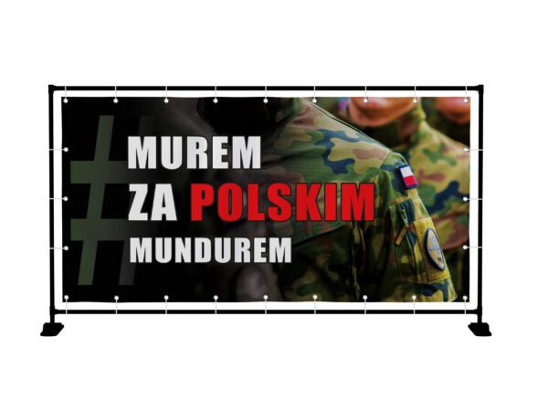 BANER PATRIOTYCZNY MUREM ZA POLSKIM MUNDUREM 2X1M SUPER JAKOŚĆ!
