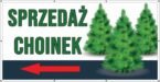 Baner Reklamowy 2 x 1 m - Sprzedaż Choinek - Baner Premium - Mocny !