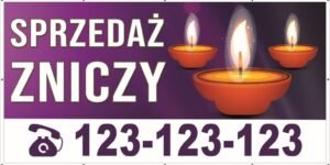 Baner Reklamowy 2 x 1 m - Sprzedaż Zniczy - Baner Premium - Mocny !