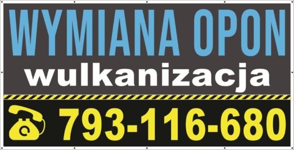 Baner Reklamowy 2 x 1 m - Wymiana Opon- Baner Premium - Mocny !