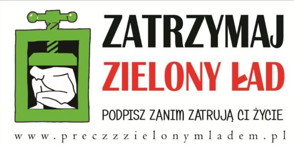 BANER PREMIUM - ZATRZYMAJ ZIELONY ŁAD - 200X100 CM - SUPER JAKOŚĆ!