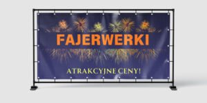 BANER PREMIUM - FAJERWERKI - 200X100 CM - SUPER JAKOŚĆ!