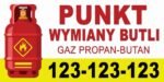 Baner Reklamowy 2 x 1 m - Wymiana Butli - Gaz - Propan Butan itp - Baner Premium - Mocny !