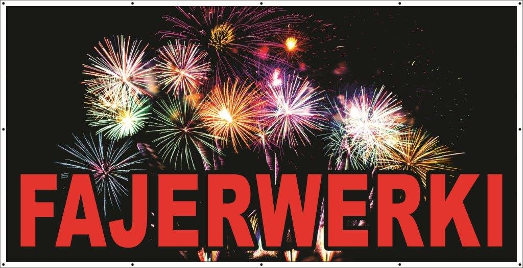 Baner Reklamowy 2 x 1 m - Sprzedaż Fajerwerków - Baner Premium - Mocny !