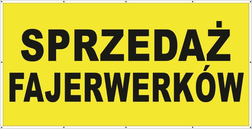 Baner Reklamowy 2 x 1 m - Sprzedaż Fajerwerków - Baner Premium - Mocny !