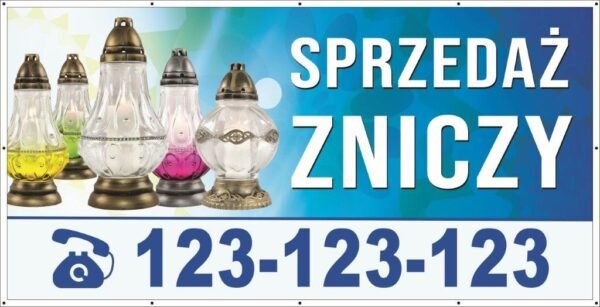 Baner Reklamowy 2 x 1 m - Sprzedaż Zniczy - Baner Premium - Mocny !