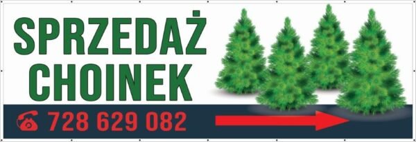 Baner Reklamowy 2 x 1 m - Sprzedaż Choinek - Baner Premium - Mocny !