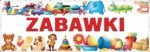 Baner Reklamowy 2 x 1 m - Zabawki - Baner Premium - Mocny !