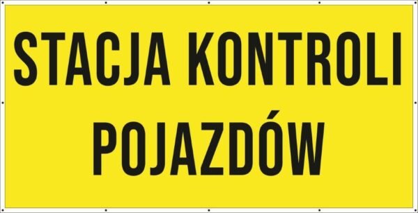 Baner Reklamowy 2 x 1 m -Stacja Kontroli Pojazdów- Baner Premium - Mocny !
