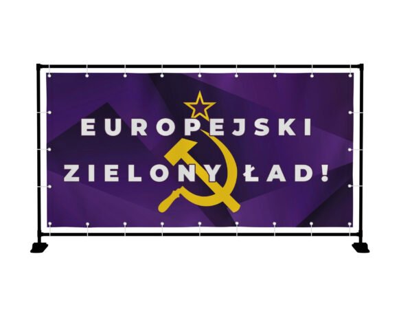 BANER PREMIUM - EUROPEJSKI ZIELONY ŁAD - 2X1M - SUPER JAKOŚĆ!