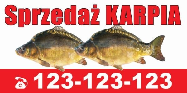 Baner Reklamowy 2 x 1 m -Sprzedaż Karpi- Baner Premium - Mocny !