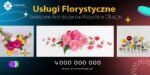 BANER PREMIUM - KWIACIARNIA USŁUGI FLORYSTYCZNE - 200X100 CM - SUPER JAKOŚĆ!