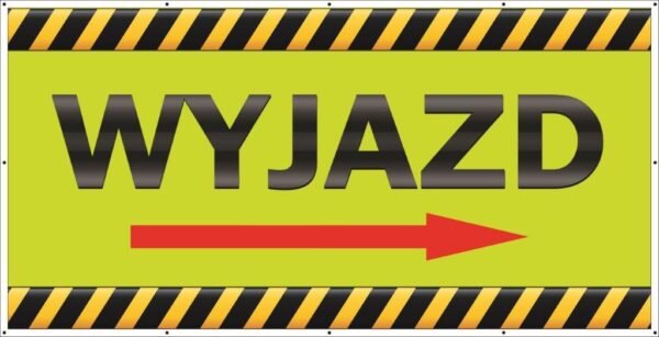 Baner Reklamowy 2 x 1 m - Wyjazd - Baner Premium - Mocny !